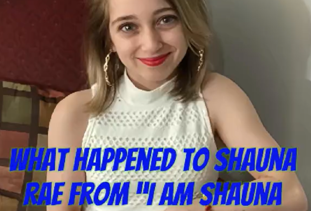What Happened To Shauna Rae From “I am Shauna Rae?